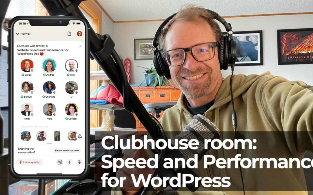 [Clubhouse] WordPress Speed Optimization panel discussion